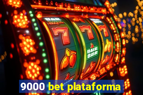 9000 bet plataforma